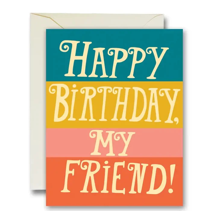Happy Birthday My Friend Card
