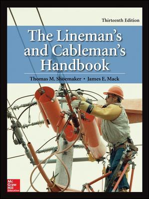Cover of The Lineman’s and Cableman’s Handbook Thirteenth Edition showing a lineman working on electrical power lines