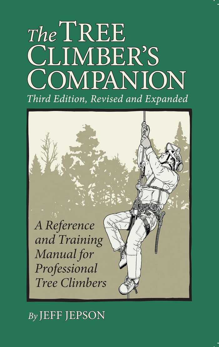 Tree Climbers Companion: 3rd Edition