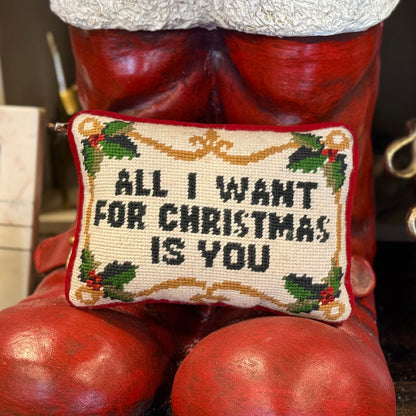 All I Want for Christmas Needlework Pillow