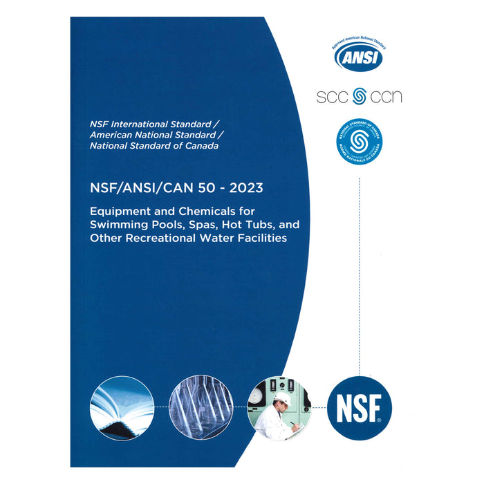ANSI NSF 50 Equipment for Swimming Pools, Spas, Hot Tubs, and other Recreational Water Facilities, 2023