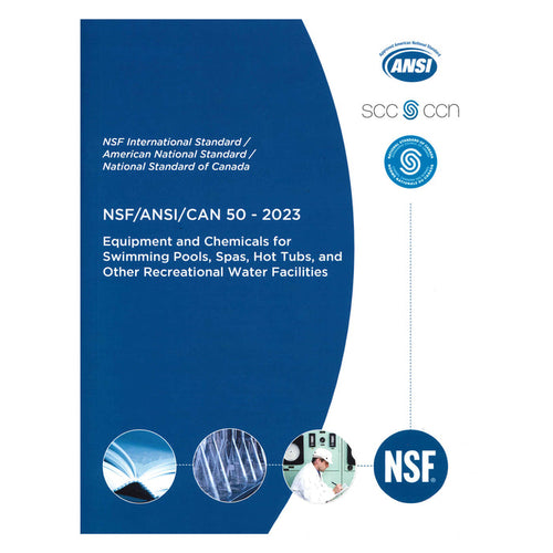 ANSI NSF 50 Equipment for Swimming Pools, Spas, Hot Tubs, and other Recreational Water Facilities, 2023
