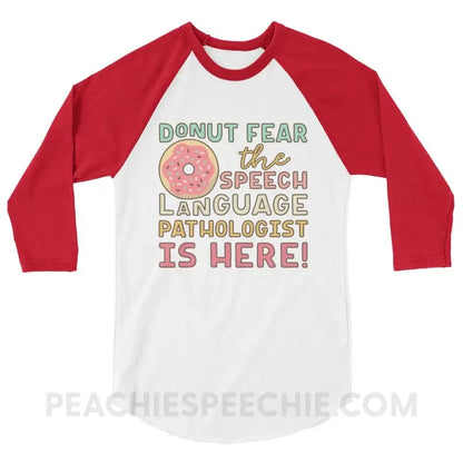 Donut Fear The SLP Is Here Baseball Tee - White/Red / XS - T-Shirts & Tops peachiespeechie.com