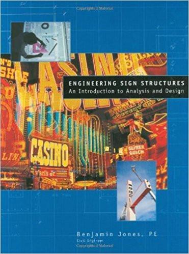 Book cover for Engineering Sign Structures with images of illuminated signs and a crane lifting a large structure component