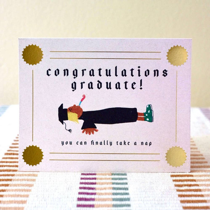 Exhausted Graduate Card
