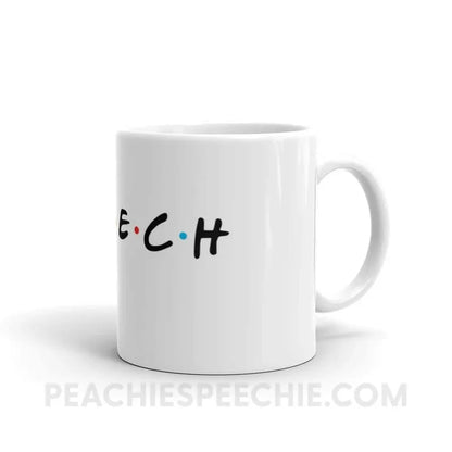 Friends Speech Coffee Mug - Mugs peachiespeechie.com