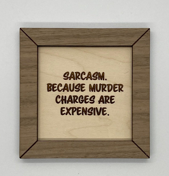 Funny wood sign, sarcasm sign sarcastic, wood sign funny, funny sign