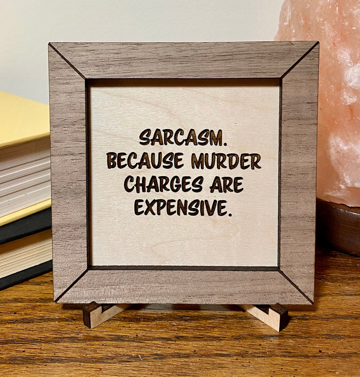Funny wood sign, sarcasm sign sarcastic, wood sign funny, funny sign