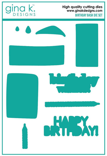 Gina K. Designs - Stamps - Birthday Bash. Birthday Bash is a stamp set by Gina K Designs. This set is made of premium clear photopolymer and measures 6" X 8". Made in the USA  Coordinating die set Birthday Bash sold separately.  FEATURES Birthday, Cake, Candle, Banner, Layering Available at Embellish Away located in Bowmanville Ontario Canada.