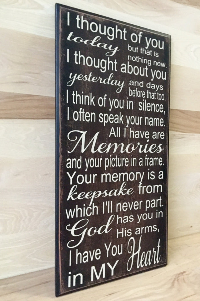 I thought of you memorial wood sign.