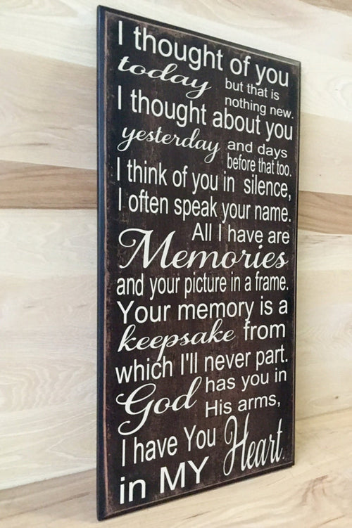 I thought of you memorial wood sign.