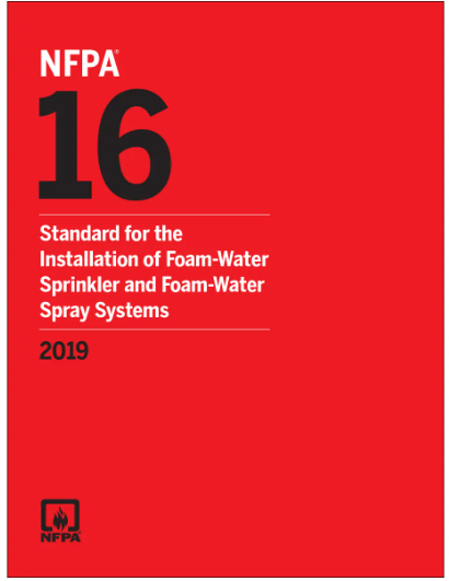 NFPA 16 - 2019 Standard for the Installation of Foam-Water Sprinkler and Foam-Water Spray Systems