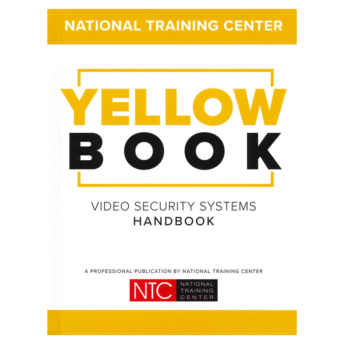 NTC Yellow Book (Video Security Systems Handbook) - 2025