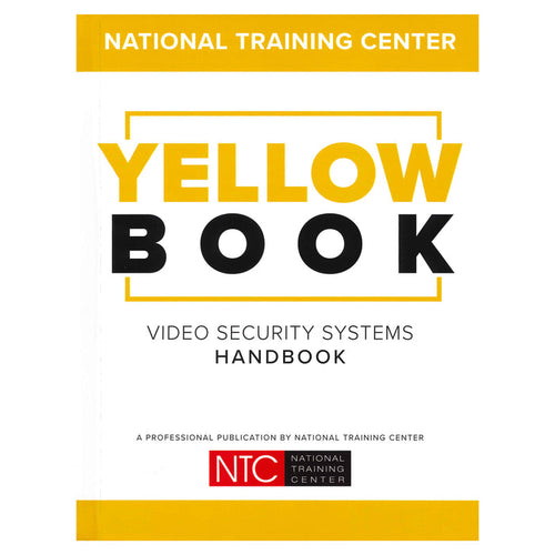 NTC Yellow Book (Video Security Systems Handbook) - 2025