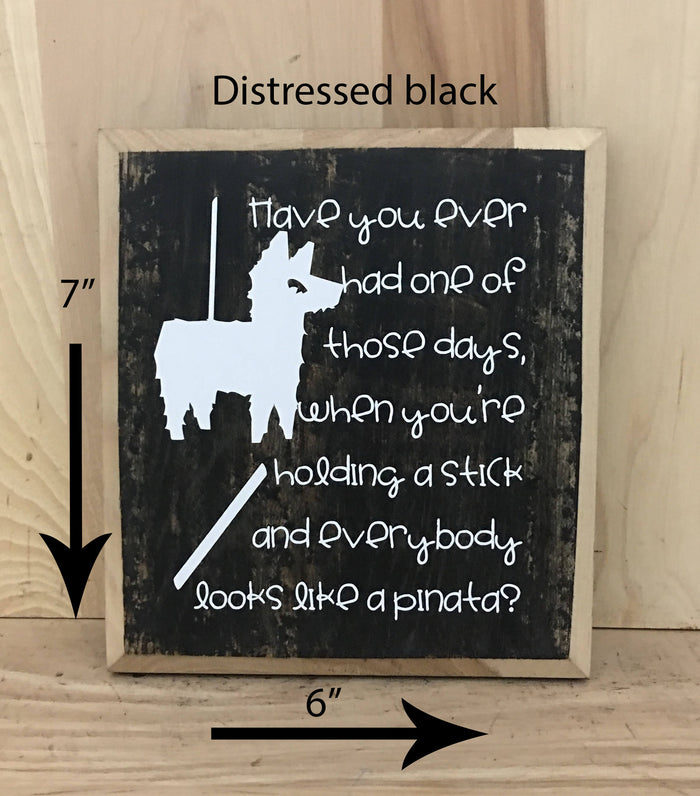7x6 distressed black funny wood sign with white lettering