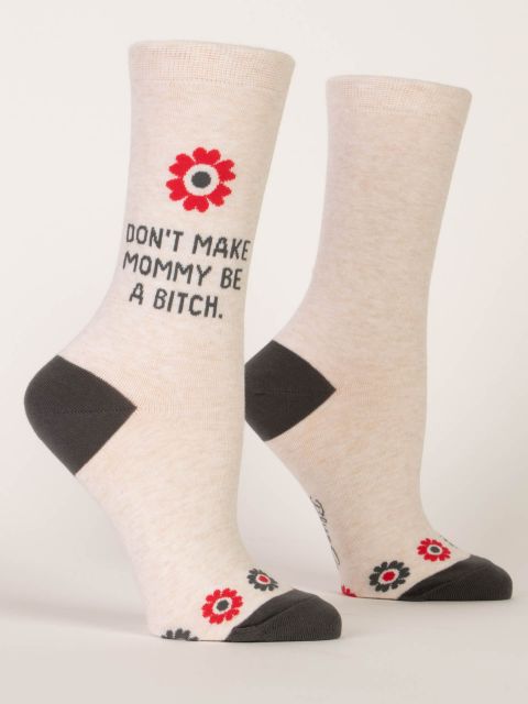 SOCKS DONT MAKE MOMMY