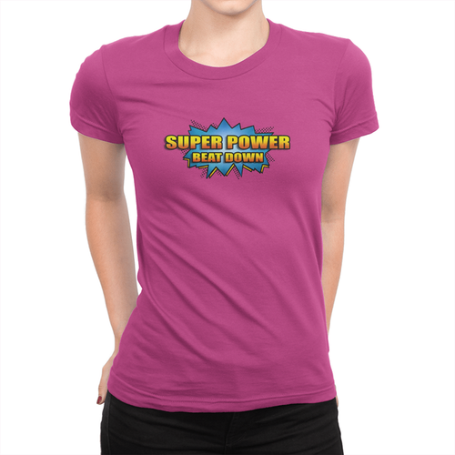 Super Power Beat Down - Ladies T-Shirt Berry
