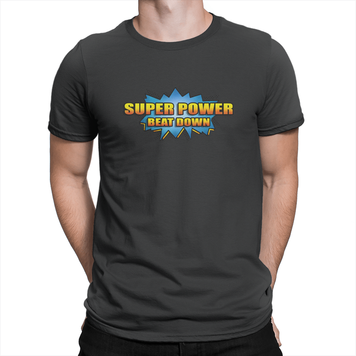 Super Power Beat Down - Unisex T-Shirt Black