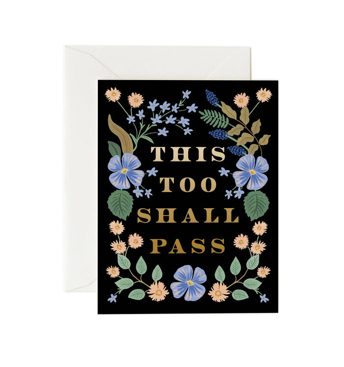 This Too Shall Pass Card