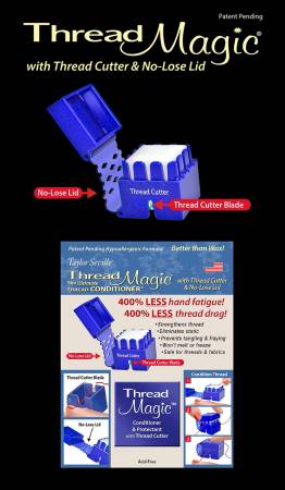 Thread Magic - Conditioner and Protectant Thread Cutter