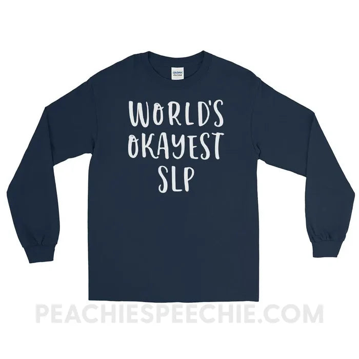 World’s Okayest SLP Long Sleeve Tee - Navy / S - T-Shirts & Tops peachiespeechie.com